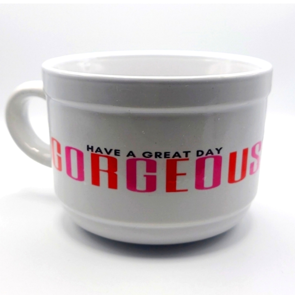 “Have a Great Day, Gorgeous” Mug – Affirmation Gift (New)